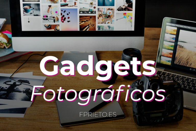 Gadgets Fotográficos para amantes de la Fotografía