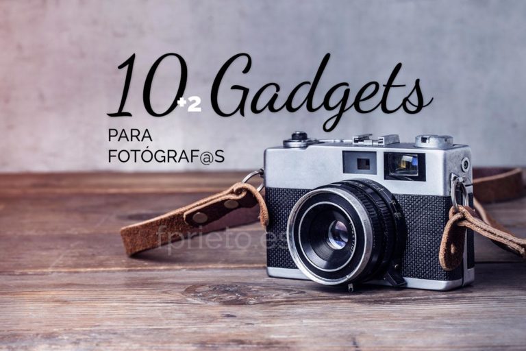 Gadgets Fotografía, Ideas para regalar a fotógrafos